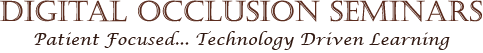 Digital Occlusion Seminars